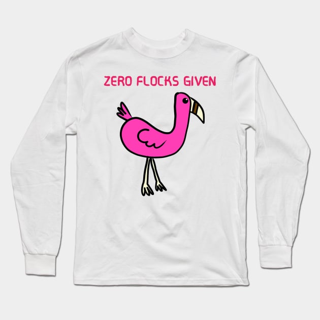 Zero Flocks Given Long Sleeve T-Shirt by Monster To Me